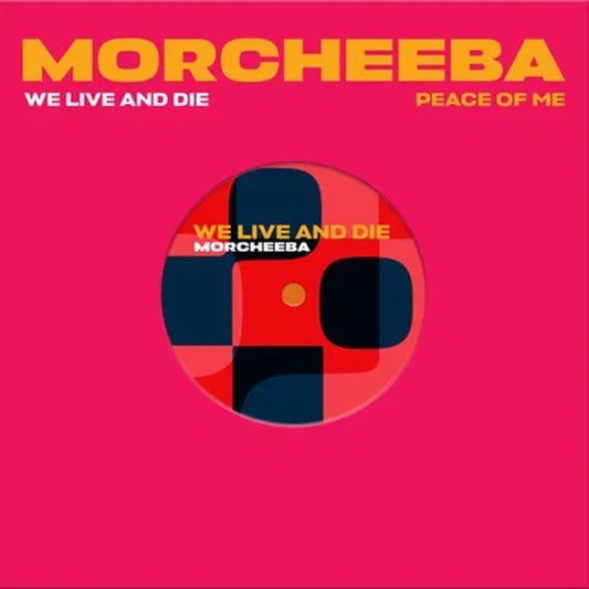 Morcheeba - We Live And Die / Peace Of Me (Orange Vinyl) (RSD 2025) (Vinyl Single)