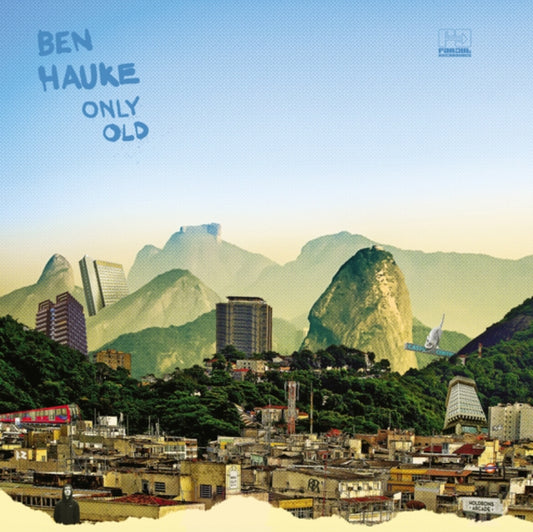 Ben Hauke - Only Old (Vinyl)
