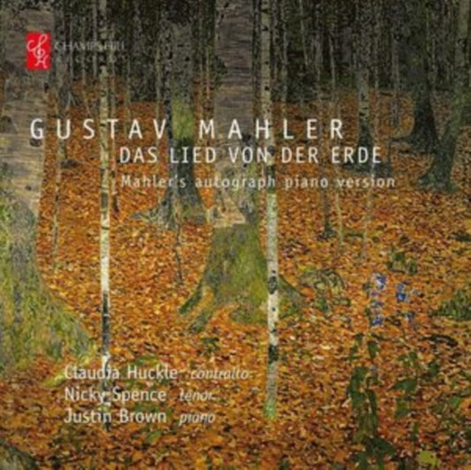 Huckle / Spence / Brown - Gustav Mahler: Das Lied Von Der Erde - Autograph Piano Version (CD)