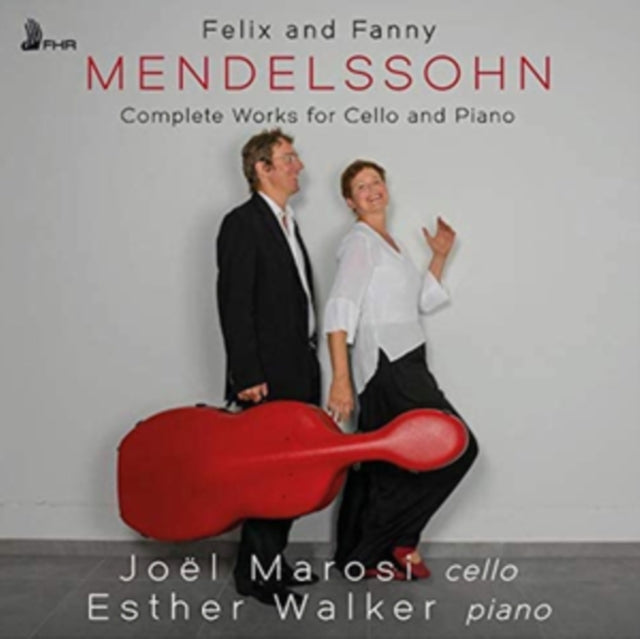 Joel Marosi & Esther Walker - Felix And Fanny Mendelssohn: Complete Works For Cello And Piano (CD)