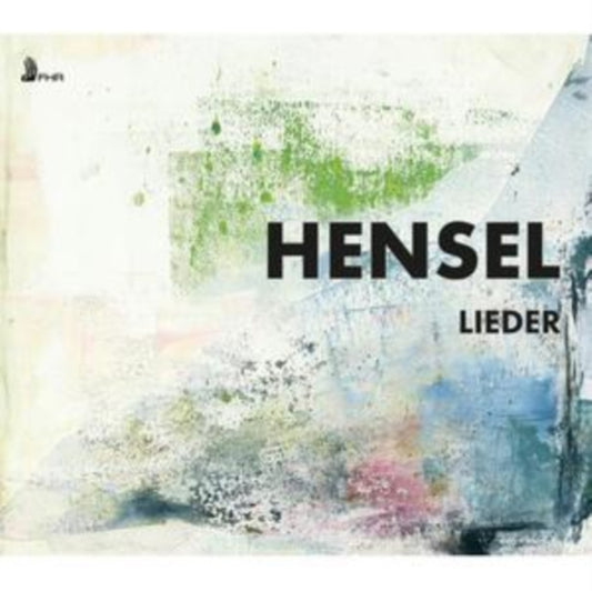 Jennifer Parker / Stephanie Wake-Edwards / Tim Parker-Langston / Jams Coleman / Genevieve Ellis / Ewan Gilford - Hensel Lieder (CD)