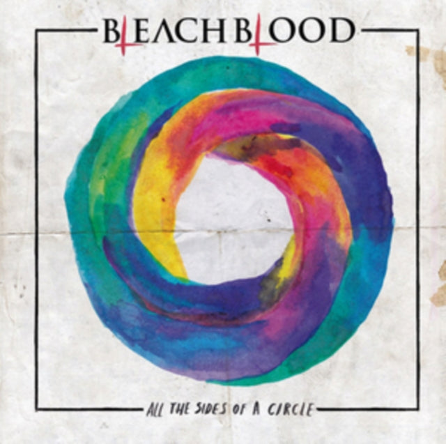Bleach Blood - All The Sides Of A Circle (CD)