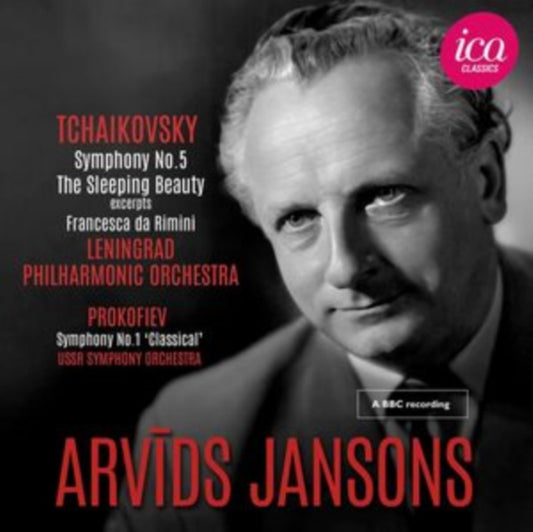 Arvids Jansons / Leningrad Philharmonic Orchestra / Ussr Symphony Orchestra - Tchaikovsky: Symphony No. 5 / The Sleeping Beauty Op. 66 (Excerpts) & Francesca Da Rimini - Prokofiev: Symphony No. 1 (CD)