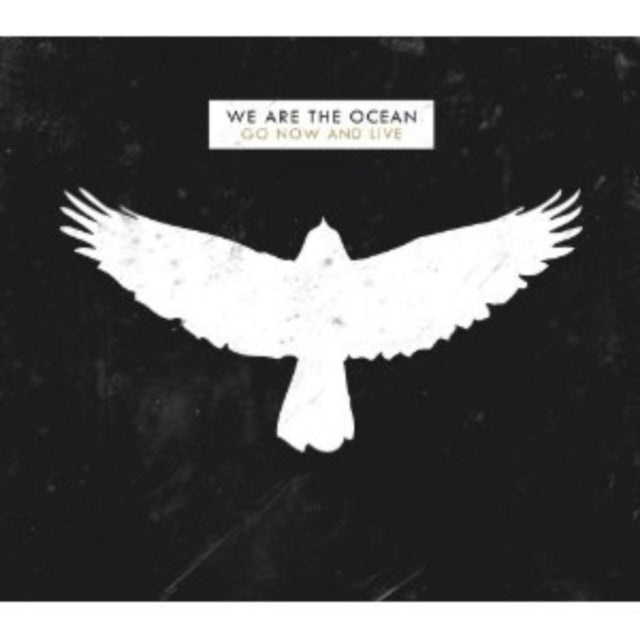 We Are The Ocean - Go Now And Live (CD)
