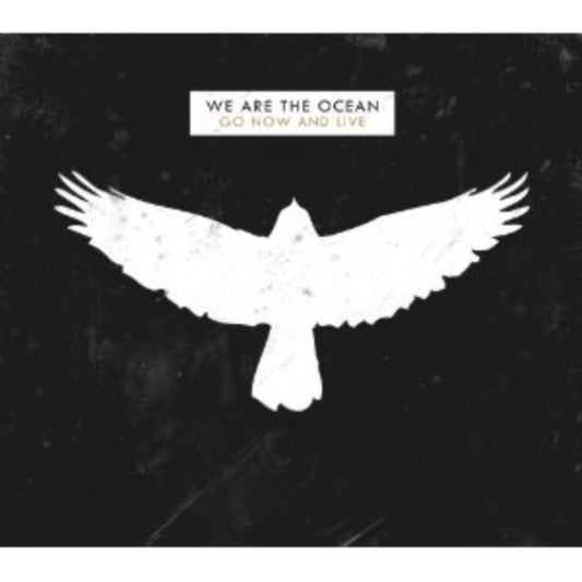 We Are The Ocean - Go Now And Live (CD)