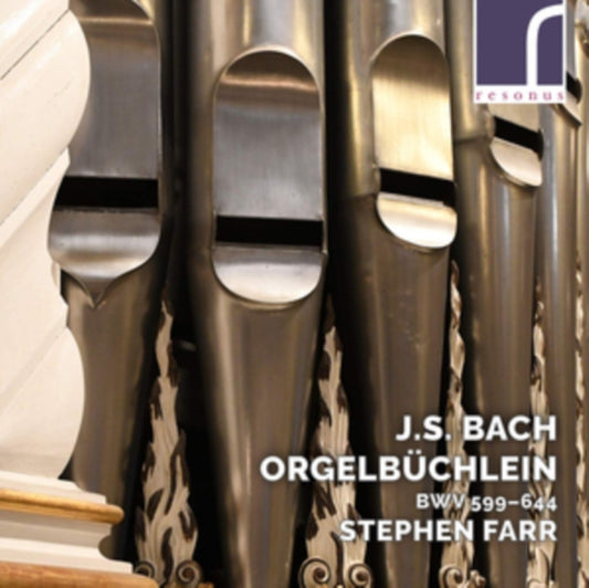 Stephen Farr - Johann Sebastian Bach: Orgelbuchlein. Bwv 599-644 (CD)