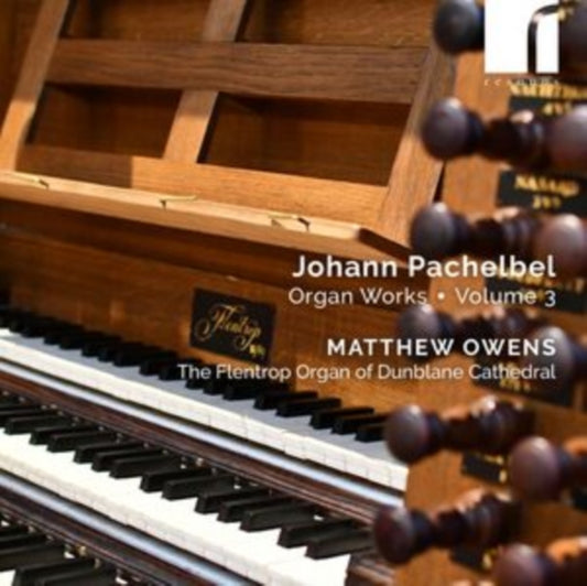 Matthew Owens - Johann Pachelbel: Organ Works Volume 3 (CD)