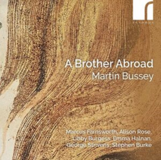 Marcus Farnsworth / Alison Rose / Libby Burgess / Emma Halnan / George Strivens / Stephen Burke / Martin Bussey - Martin Bussey: A Brother Abroad (CD)