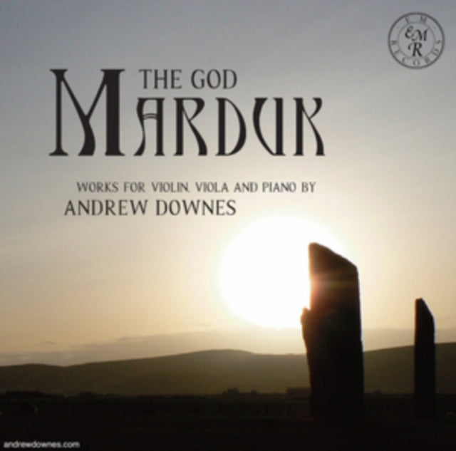 Rupert Marshall-Luck / Duncan Honeybourne - The God Marduk: Works For Violin. Viola And Piano By Andrew Downes (CD)