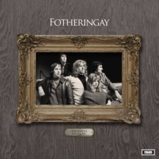 Fotheringay - Two Sessions For The BBC (Vinyl)