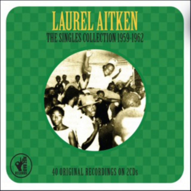 Laurel Aitken - The Singles Collection 1960-1962 (CD)