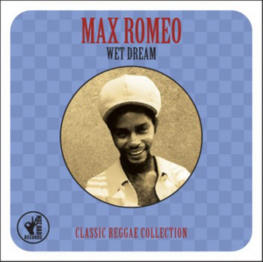 Max Romeo - Wet Dream Classic Reggae Collection (CD)