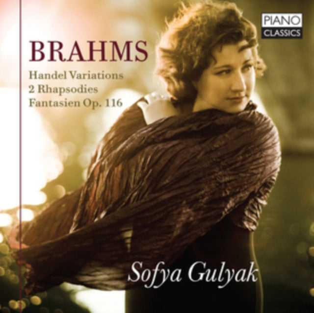 Sofya Gulyak - Brahms - Handel Variations - 2 Rhapsodies - Fantasien Op. 116 (CD)
