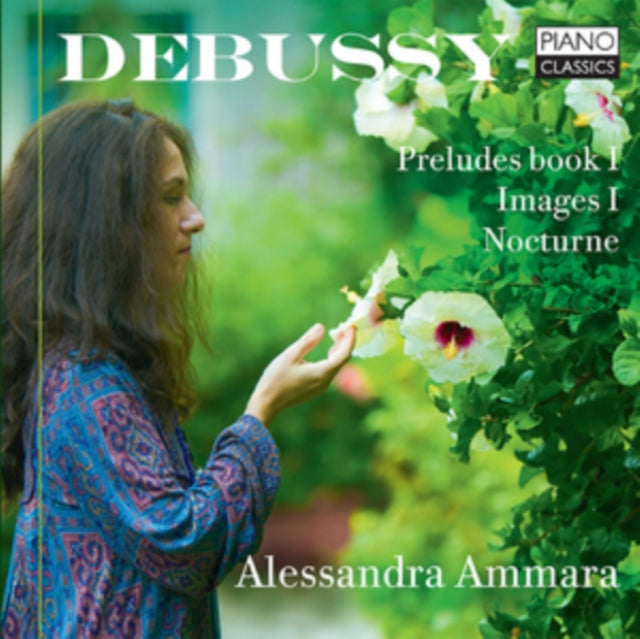 Alessandra Ammara - Debussy Images Book I Preludes Book 1 (CD)