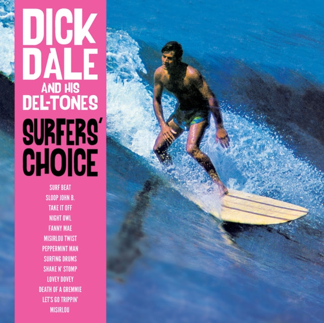 Dick Dale & His Del-Tones - Surfers Choice (Vinyl)