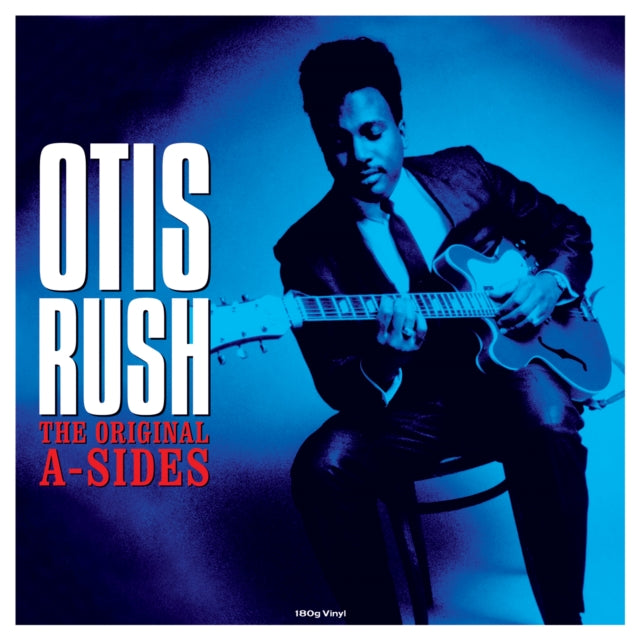 Otis Rush - The Original A-Sides (Vinyl)