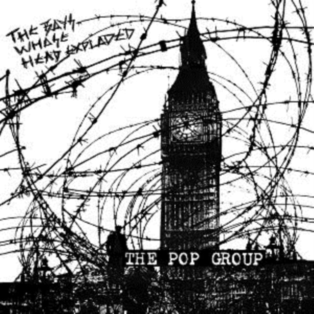 Pop Group - The Boys Whose Head Exploded (Vinyl)