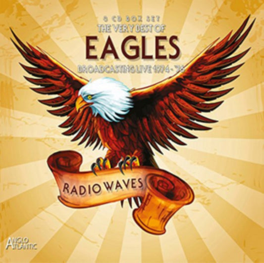 Eagles - Radio Waves - Broadcasting Live 1974-1976 (CD)