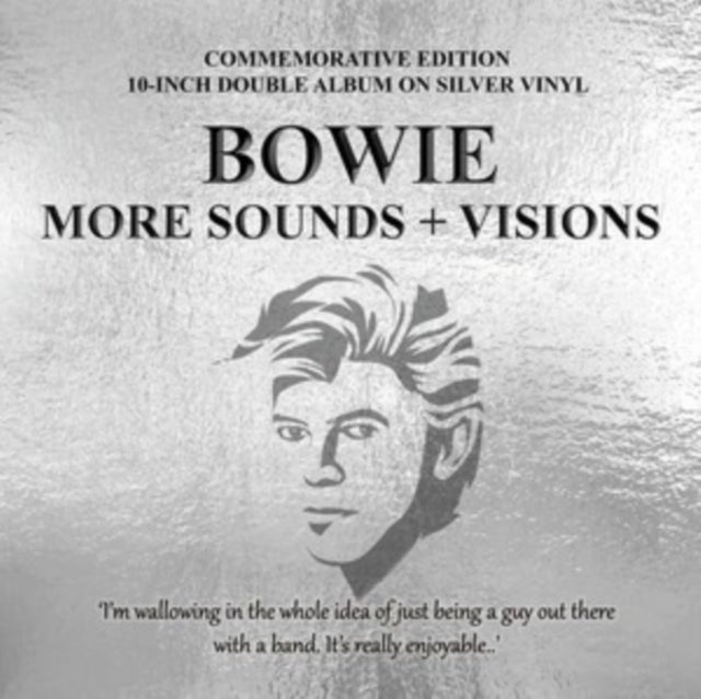 David Bowie - More Sounds + Visions (Silver Vinyl) (10 inch Single)