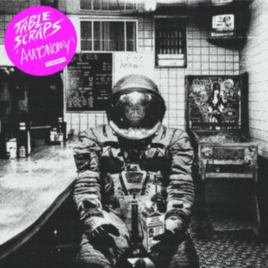 Table Scraps - Autonomy (Vinyl)