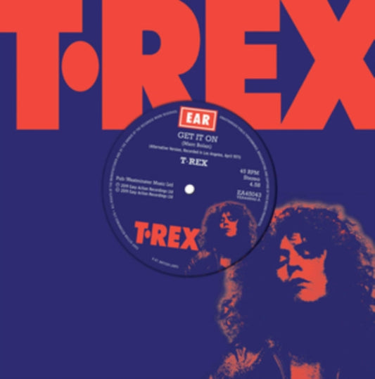 T.Rex - Get It On (Alternate Versions) / Rip Off (Alternate Versions) (Vinyl Single)