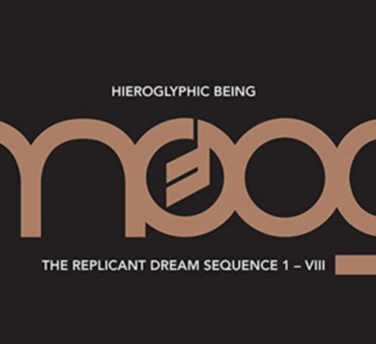 Hieroglyphic Being - The Replicant Dream Sequence (CD)