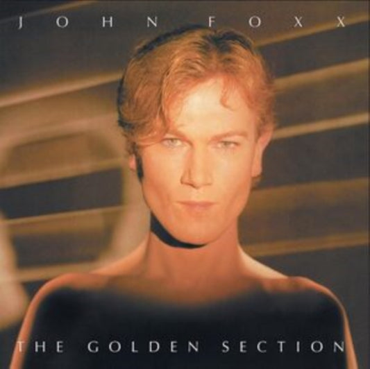 John Foxx - The Golden Section (Vinyl)