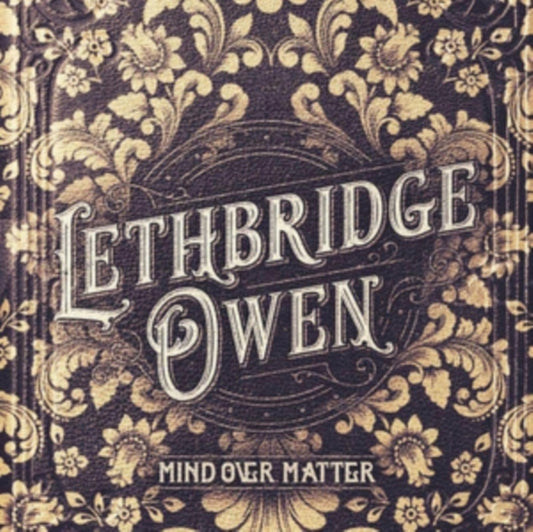 Lethbridge Owen - Mind Over Matter (CD)