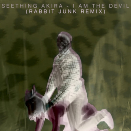 Seething Akira - I Am The Devil (Rabbit Junk Rmx) (Vinyl)