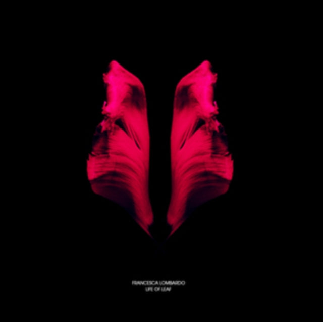Francesca Lombardo - Life Of Leaf (CD)