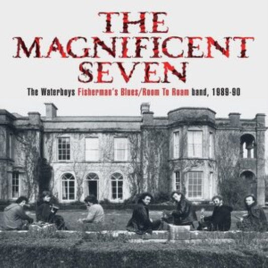 Waterboys - The Magnificent Seven The Waterboys Fishermans Blues / Room To Roam Band. 1989-1990 (CD)