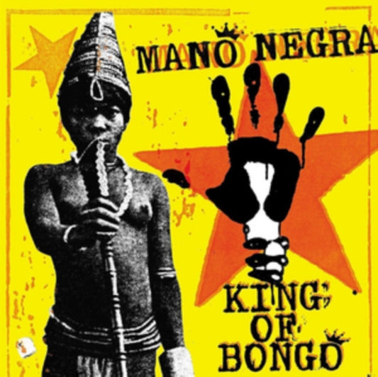 Mano Negra - King Of Bongo (Vinyl)