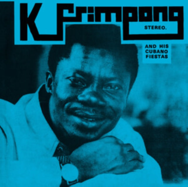 Frimpong. K. & His Cubano Fiestas - The Blue Album (Vinyl)