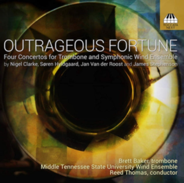 Various Artists - Outrageous Fortune: Four Concertos For Trombone And Symphonic ... (CD)