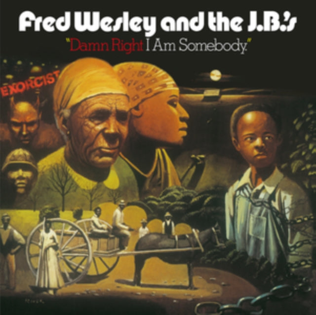 Fred Wesley And The J.B.S - Damn Right I Am Somebody (Vinyl)
