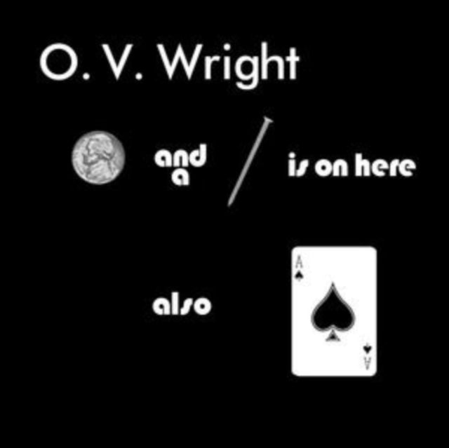 O.V. Wright - A Nickel And A Nail And Ace (Vinyl)