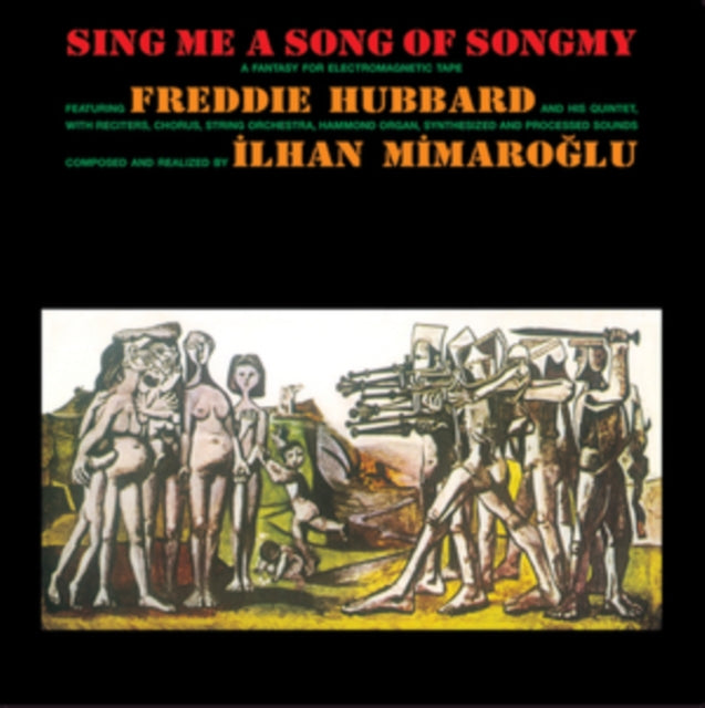 Freddie Hubbard & Ilhan Mimaroglu - Sing Me A Song Of Songmy (Vinyl)