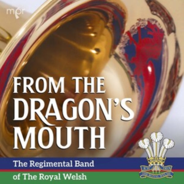 The Regimental Band Of The Royal Welsh - The Regimental Band Of The Royal Welsh: From The Dragons Mouth (CD)