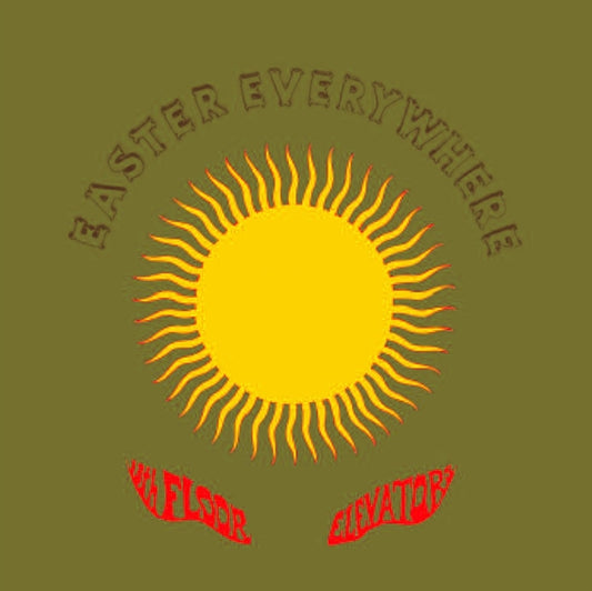 13th Floor Elevators - Easter Everywhere (Vinyl)