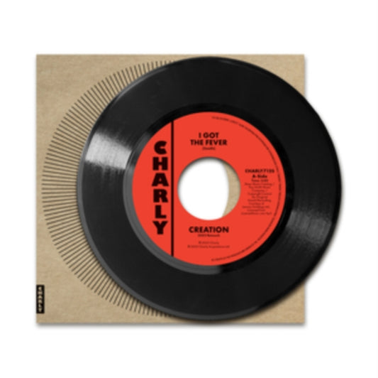 Prophets / Creation - I Got The Fever / I Got The Fever (2023 Retouch) (7 inch Single)