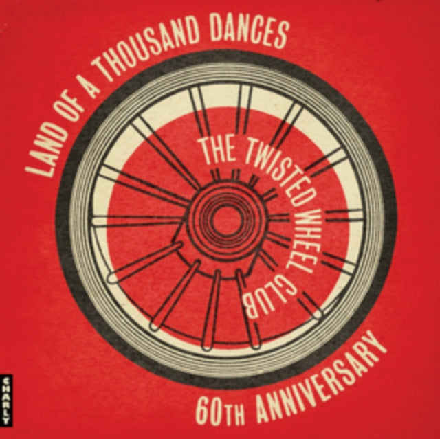 Various Artists - The Twisted Wheel - Land Of A Thosand Dances (Anniversary Edition) (CD)