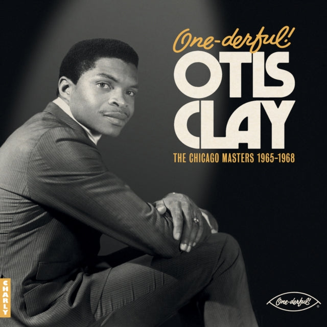 Otis Clay - One-Derful! Otis Clay: The Chiacgo Masters 1965-1968 (Vinyl)