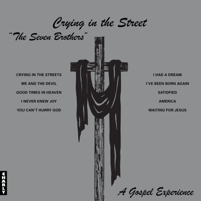 Seven Brothers - Crying In The Street (Vinyl)