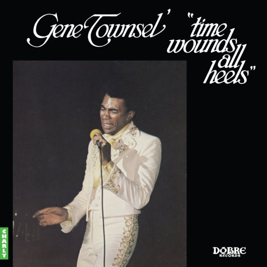 Gene Townsel - Time Wounds All Heels (Vinyl)