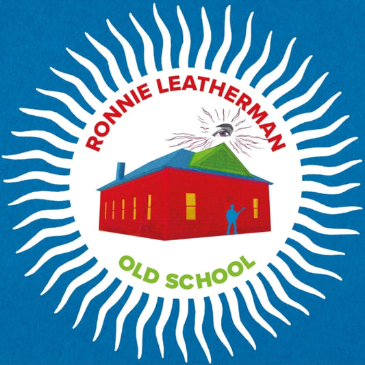 Ronnie Leatherman - Old School (Vinyl)