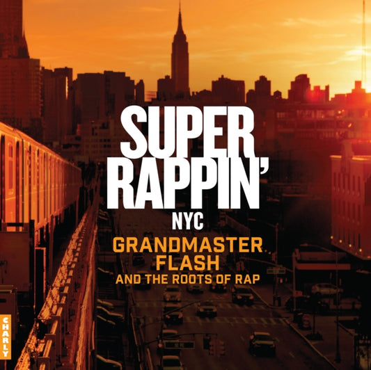 Various Artists - Super Rappin' Grandmaster Flash And The Roots Of Rap (Special Edition) (Vinyl)