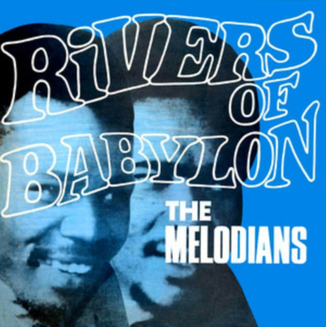 Melodians - Rivers Of Babylon (Vinyl)