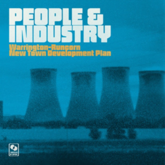 Warrington Runcorn New Town Development Plan - People & Industry Special Edition (Vinyl)