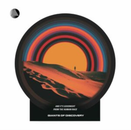 Giants Of Discovery - And Its Goodnight From The Human Race (Vinyl)