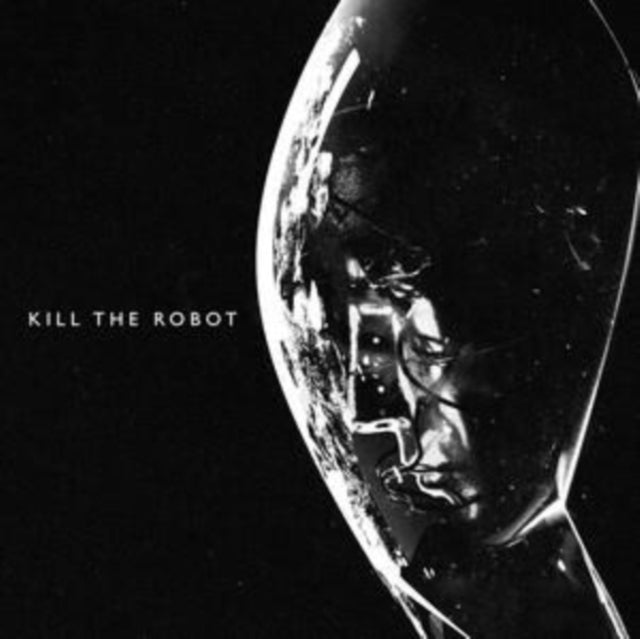 Kill The Robot - Kill The Robot (CD)